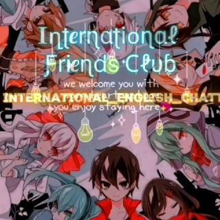 International friends club️️