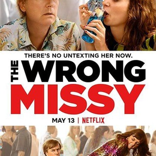La missy sbagliata FILM the wrong missy ITA