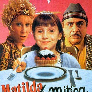 Matilda 6 mitica FILM matilda sei mitica matilde 6 mitica sei mitica